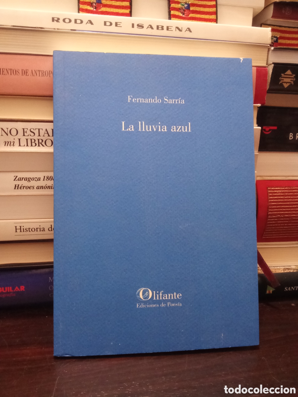 Libros de segunda mano: La lluvia azul - Fernando Sarr&iacute;a Olifante Edici&oacute;nes de Poes&iacute;a