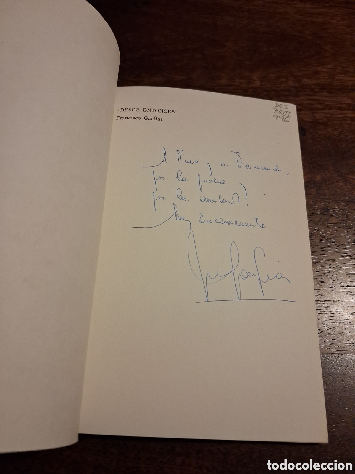 Libros de segunda mano: Desde entonces (Cartas inacabadas), Francisco Garfias (dedicado por el autor)
