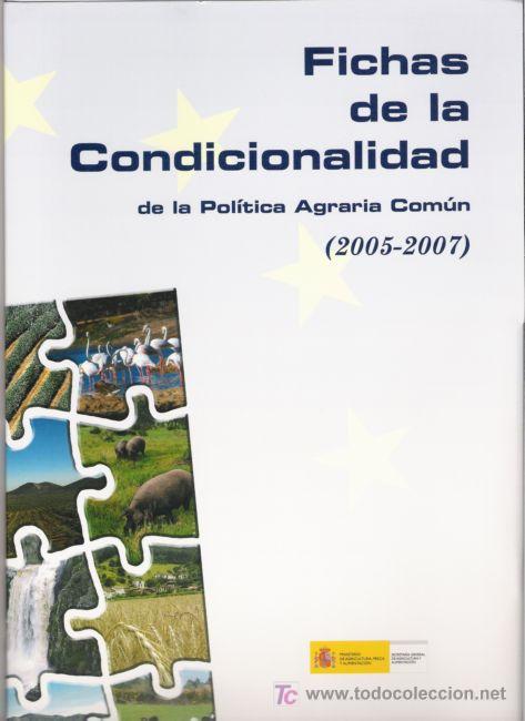 Libri di seconda mano: FICHAS DE LA CONDICIONALIDAD DE LA POLITICA AGRARIA COMUN. 2005-2007. MAPA. 22 FICHAS.