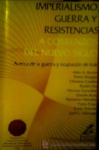 Libros de segunda mano: IMPERIALISMO, GUERRAS Y RESISTENCIAS A COMIENZOS DEL NUEVO SIGLO (Autores varios)