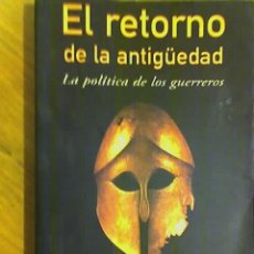 Libros de segunda mano: EL RETORNO DE LA ANTIGÜEDAD, POR ROBERT KAPLAN - GRUPO ZETA - ESPAÑA - 2002. Lote 131876125