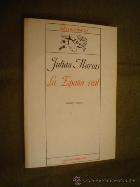 Libros de segunda mano: JULI&Aacute;N MAR&Iacute;AS: LA ESPA&Ntilde;A REAL - Foto 1
