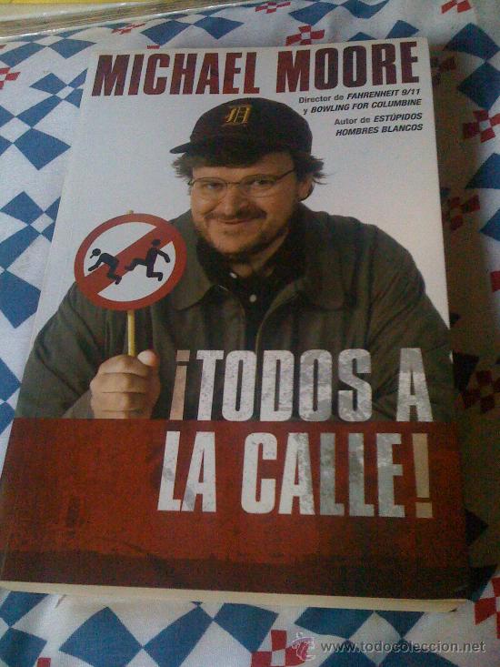 Libros de segunda mano: Todos a la calle, de Michael Moore. - Foto 1