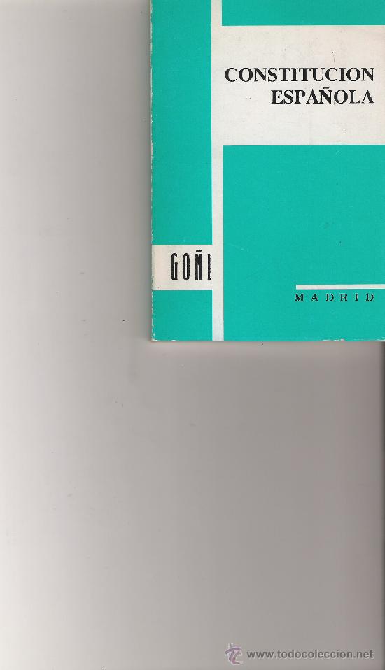 Libros de segunda mano: CONSTITUCION ESPA&Ntilde;OLA - GO&Ntilde;I - Foto 1
