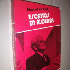 Libros de segunda mano: ESCRITOS EN ALDERDI. 1961-1974 / MANUEL DE IRUJO. Lote 27307347