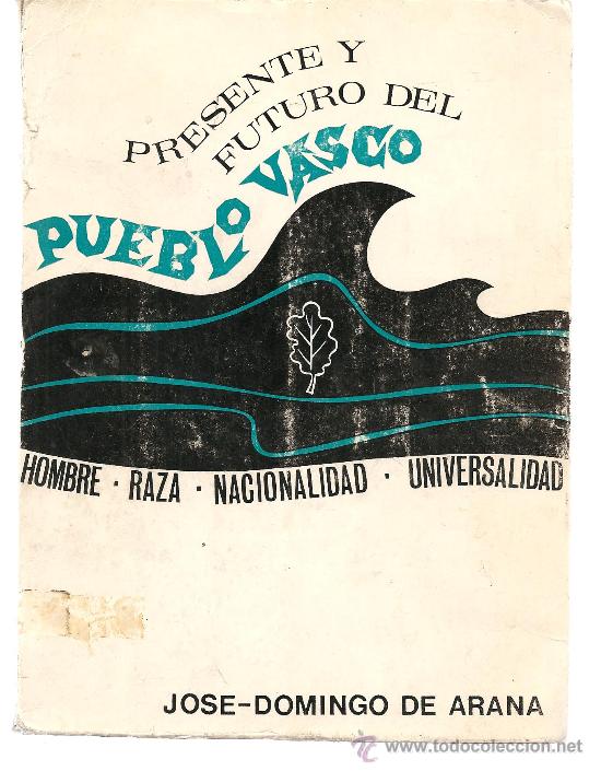 Libros de segunda mano: Hombre, raza, nacionalidad, universalidad  / J. D. Arana * NACIONALISMO * PAIS VASCO  * EUSKADI *