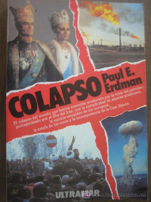 Libros de segunda mano: COLAPSO. ERDMAN, Paul E. 1980 Ultramar - Foto 1