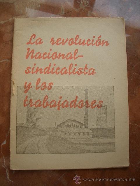 Libri di seconda mano: La revoluci&oacute;n nacional sindicalista y los trabajadores.