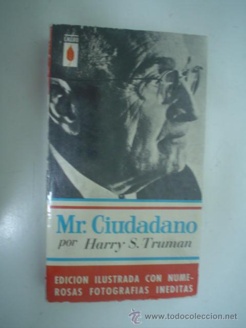 Libros de segunda mano: Harry S. Truman: MR. CIUDADANO - Foto 1
