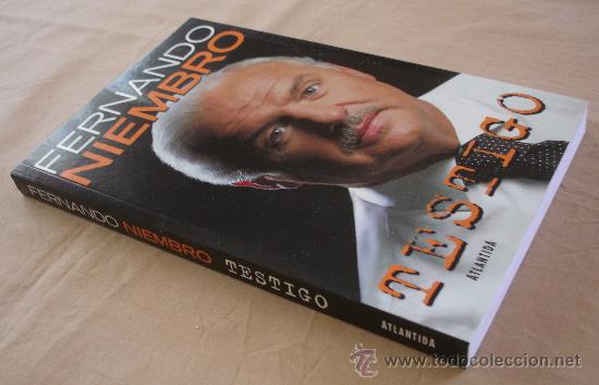 Libros de segunda mano: FERNANDO NIEMBRO - TESTIGO. - Foto 2
