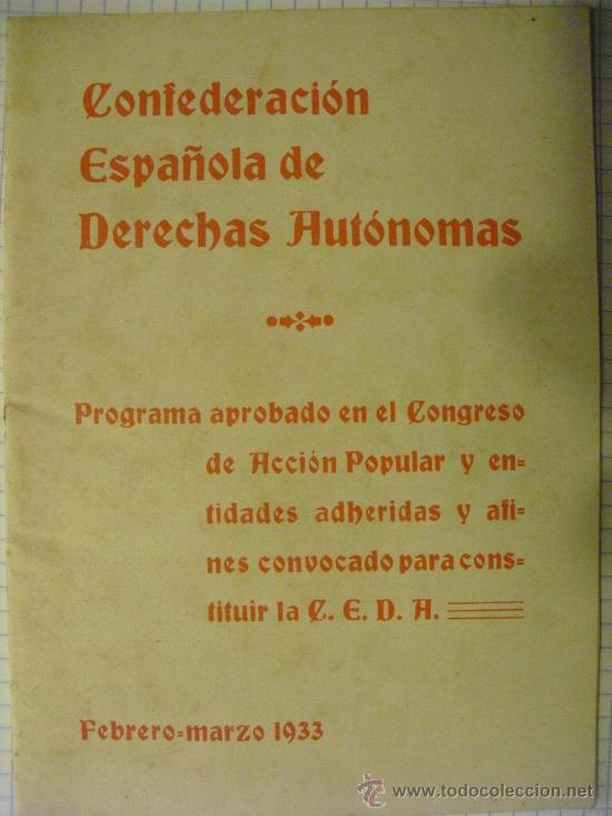 Libri di seconda mano: 1933 PROGRAMA DE LA CONSTITUCION DE LA CONFEDERACION ESPA&Ntilde;OLA DE DERECHAS AUTONOMAS
