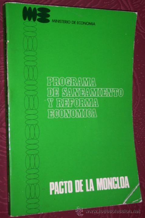 Libri di seconda mano: Programa de saneamiento y reforma econ&oacute;mica (Pacto de La Moncloa) Ministerio Econom&iacute;a en Madrid 1977