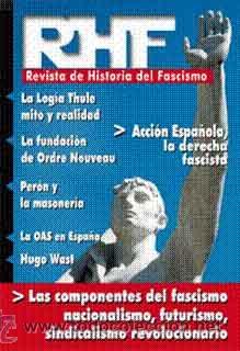 Libros de segunda mano: REVISTA DE HISTORIA DEL FASCISMO N&ordm; 3 &ndash;Febrero del 2011. Ernesto Mila. GASTOS DE ENVIO GRATIS