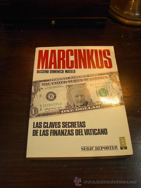Libros de segunda mano: Rossend Domenech, Marcinkus, Ed. B. 1987 - Foto 1
