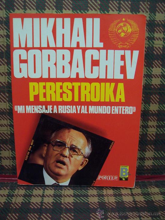 Libros de segunda mano: MIKHAIL GORBACHEV - PERESTROIKA - ED. B 1987 - Foto 1