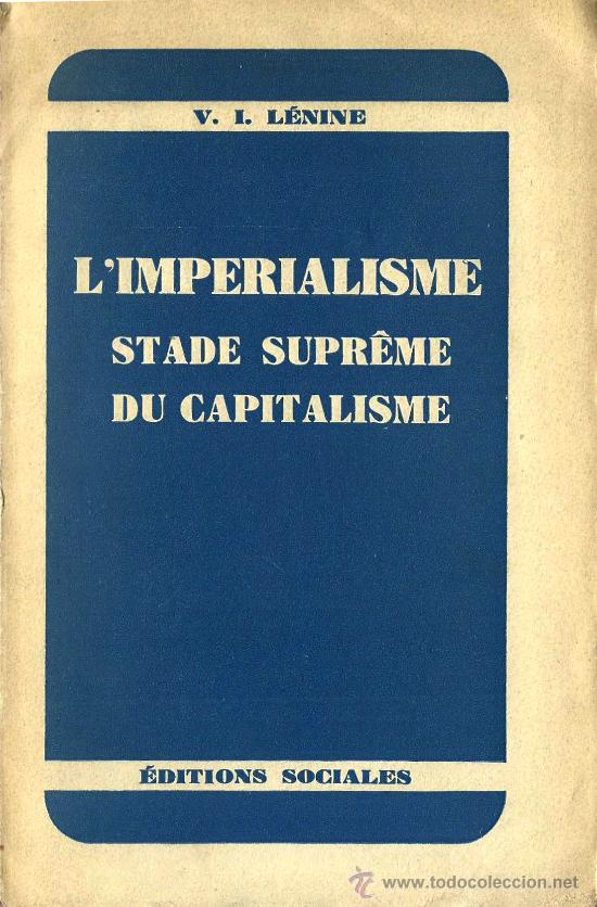 Gebrauchte B&uuml;cher: * IMPERIALISMO * CAPITALISMO * LENIN * L'imp&eacute;rialisme : stade supr&ecirc;me du capitalisme