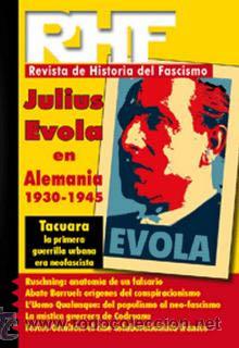 Gebrauchte B&uuml;cher: REVISTA DE HISTORIA DEL FASCISMO &ndash;N&uacute;mero 4 Marzo 2011 JULIUS EVOLA EN ALEMANIA GASTOS ENVIO GRATIS