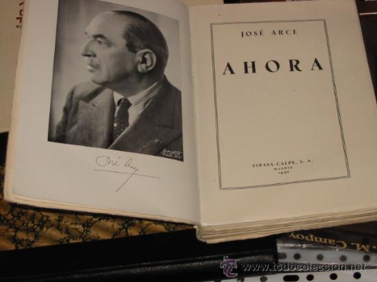 Libros de segunda mano: Ahora. Jos&eacute; ARCE. - Foto 2