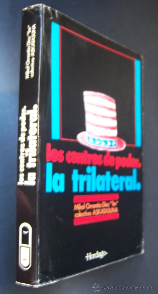 Libros de segunda mano: LA TRILATERAL. LOS CENTROS DE PODER, por Mikel Orrantia - Foto 5