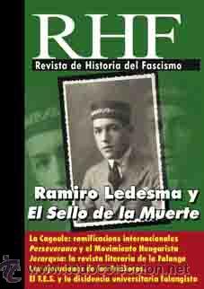 Libros de segunda mano: REVISTA DE HISTORIA DEL FASCISMO: RAMIRO LEDESMA Y EL SELLO DE LA MUERTE N&uacute;m VII 7 - Sept 2011