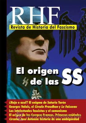 Libros de segunda mano: REVISTA DE HISTORIA DEL FASCISMO NUMERO VIII 8 EL ORIGEN DE LAS SS GASTOS DE ENVIO GRATIS