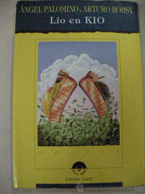 Livres d'occasion: LIO EN KIO DE ANGEL PALOMINO Y ARTURO ROBSY (EM2)
