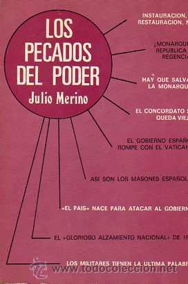 Libros de segunda mano: LOS PECADOS DEL PODER - JULIO MERINO - Foto 1