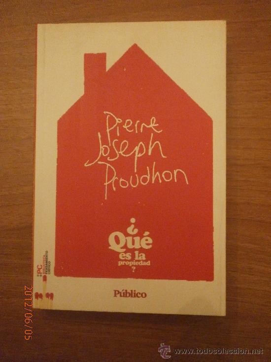 Libros de segunda mano: LIBRO QUE ES LA PROPIEDAD , PIERRE- JOSEPH , - Foto 1