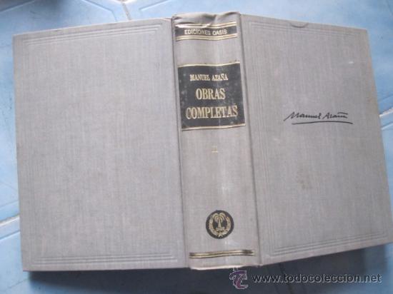 Libros de segunda mano: MANUEL AZA&Ntilde;A - OBRAS COMPLETAS - TOMO II DE 4 TOTALES - MEXICO 1967 EDI OASIS