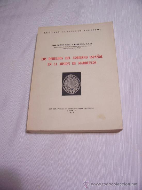 Gebrauchte B&uuml;cher: LOS DERECHOS DEL GOBIERNO ESPA&Ntilde;OL EN LA MISION DE MARRUECOS - MADRID 1968