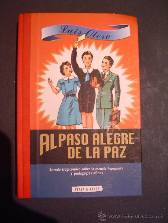 Libros de segunda mano: Al paso alegre de la paz Otero, Luis - Foto 1