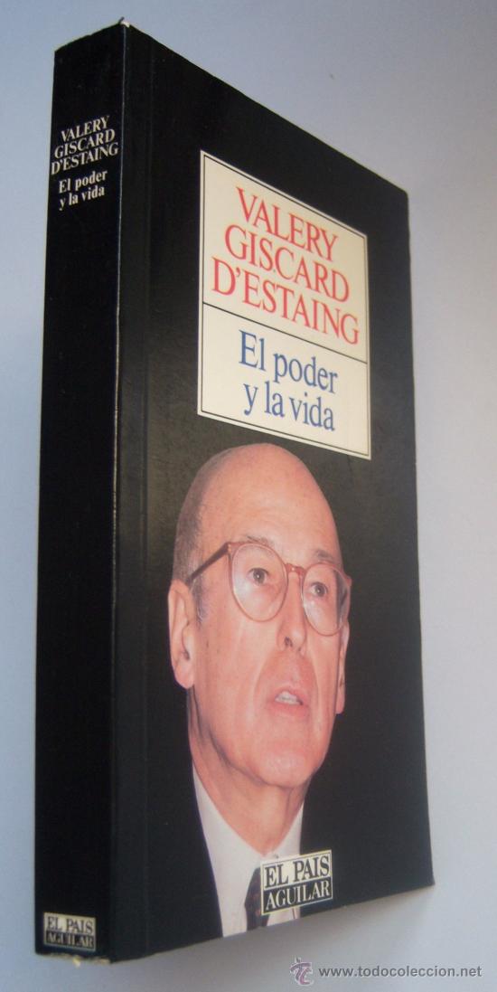 Libros de segunda mano: Valery Giscard d&acute;Estaing. El poder y la vida. Presidente Francia. - Foto 1