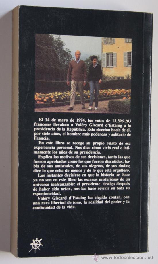 Libros de segunda mano: Valery Giscard d&acute;Estaing. El poder y la vida. Presidente Francia. - Foto 2