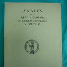 Libros de segunda mano: ANALES DE LA REAL ACADEMIA DE CIENCIAS MORALES Y POLITICAS. MADRID AÑO XXI 1969. Lote 33655632