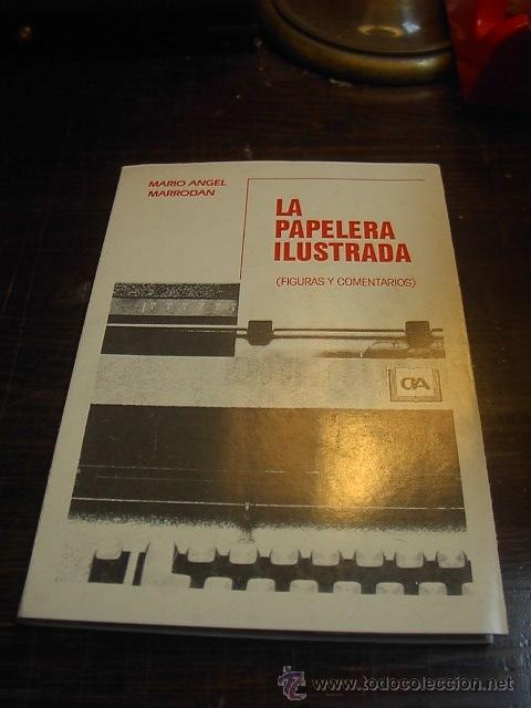 Libri di seconda mano: Mario Angel Marrodan, La papelera ilustrada (figuras y comentarios).Comunicacion Literaria de Autors