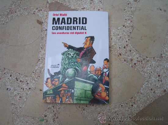 Gebrauchte B&uuml;cher: MADRID CONFIDENTIAL. LES AVENTURES DEL DIPUTAT K
