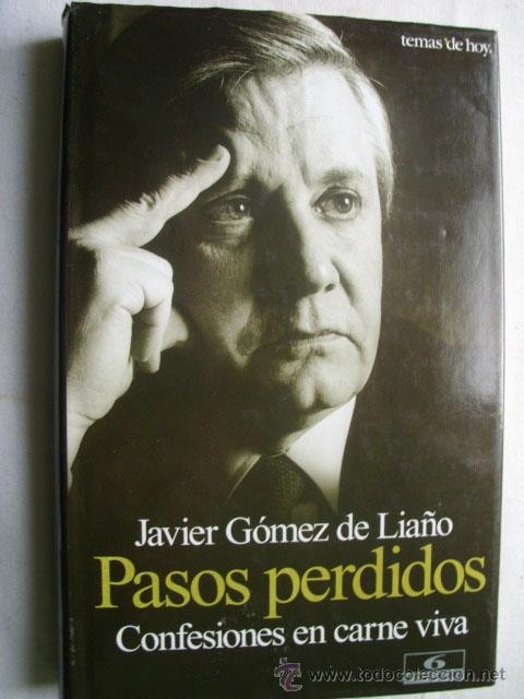 Libros de segunda mano: PASOS PERDIDOS. G&Oacute;MEZ DE LIA&Ntilde;O, Javier. 1999 - Foto 1