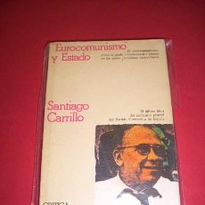 Libros de segunda mano: CARRILLO, SANTIAGO - 'EUROCOMUNISMO' Y ESTADO