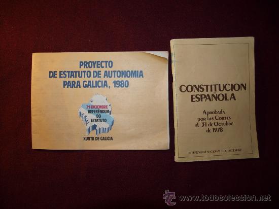 Libri di seconda mano: Constituci&oacute;n Espa&ntilde;ola 1978. Proyecto de Estatuto de Autonom&iacute;a para Galicia, 1980