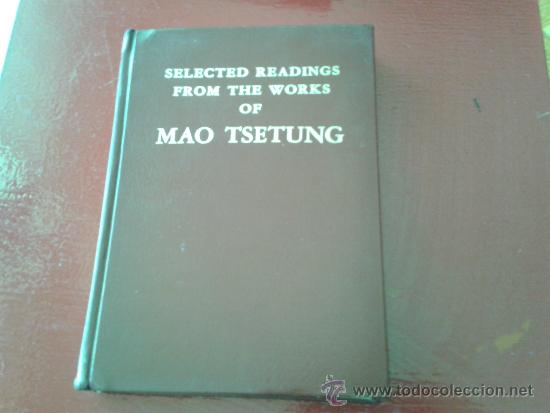 Second hand books: libro lecturas escogidas de mao tse tung tsetung en ingl&eacute;s publicado en china 1&ordf; edici&oacute;n 1971 504 p.