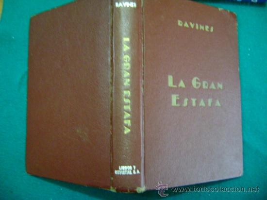Libros de segunda mano: LA GRAN ESTAFA. RAVINES, EUDOCIO. 1952 - Foto 1