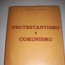 Libros de segunda mano: NICOLAS, AUGUSTE. PROTESTANTISMO Y COMUNISMO