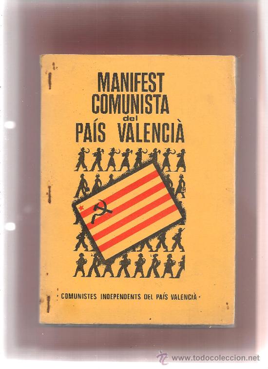 Second hand books: MANIFEST COMUNISTA DEL PAIS VALENCIA,sin datos de impresor folleto politico ilegal de la transici&oacute;n