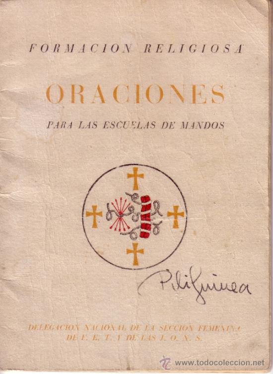 Gebrauchte B&uuml;cher: ORACIONES PARA LAS ESCUELAS DE MANDO DE LA SECCI&Oacute;N FEMENINA DE FALANGE
