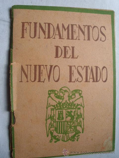 Libros de segunda mano: FUNDAMENTOS DEL NUEVO ESTADO. - Foto 1