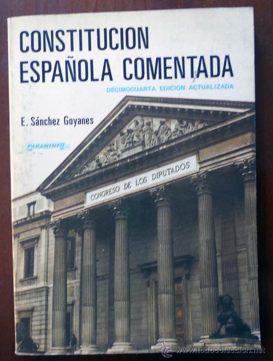 Libros de segunda mano: Constituci&oacute;n Espa&ntilde;ola comentada - E. Sanchez Goyanes - Foto 1