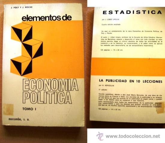 Libros de segunda mano: ELEMENTOS DE ECONOMIA POLITICA - TOMO I - J. Poly y J. Roche - Editorial Marcombo - 1967