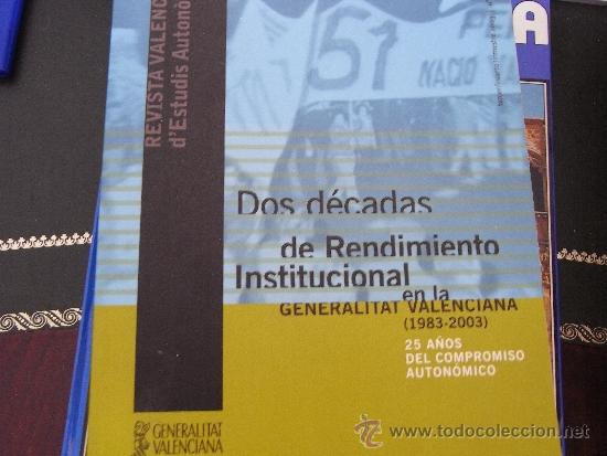 Gebrauchte B&uuml;cher: Dos d&eacute;cadas de Rendimiento institucional en la Generalitat valenciana (1983-2003)