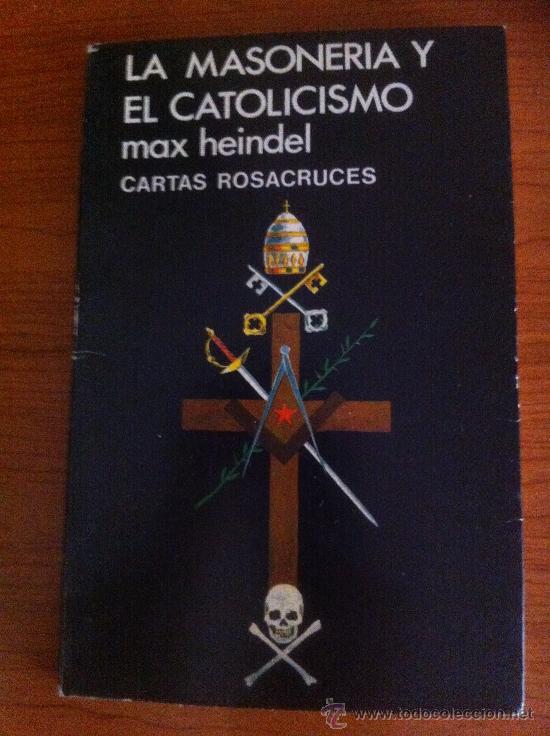 Second hand books: MASONERIA Y EL CATOLICISMO 1980