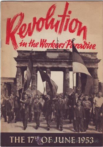 Second hand books: THE 17th OF JUNE 1953. Revolution in the Workers' Paradise. Berlin-Branderburger Kurier.